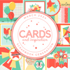 * DIGITAL DOWNLOAD * CARDS and Inspiration - March 2024