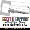 * DIGITAL DOWNLOAD * Allison Davis for SG Freebies Sketch Support | Free Sketch #36