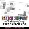 * DIGITAL DOWNLOAD * Allison Davis for SG Freebies Sketch Support | Free Sketch #38