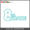 DIGITAL DOWNLOAD: Cut Files by Andrew -8th Grade