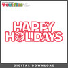 DIGITAL DOWNLOAD: Cut Files by Allison - Happy Holidays