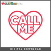 DIGITAL DOWNLOAD: Cut Files by Andrew - Call Me Candy Heart