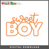 DIGITAL DOWNLOAD: Cut Files by Allison - Sweet Boy