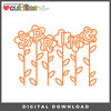 DIGITAL DOWNLOAD: Cut Files by Allison - Spring Flowers