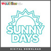 DIGITAL DOWNLOAD: Cut Files by Allison - Sunny Days