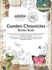 ARDEN CREATIVE STUDIO Sticker Book: Garden Chronicles