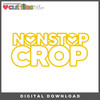 DIGITAL DOWNLOAD: Cut Files by Allison - Nonstop Crop