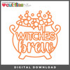 DIGITAL DOWNLOAD: Cut Files by Allison - Witches Brew