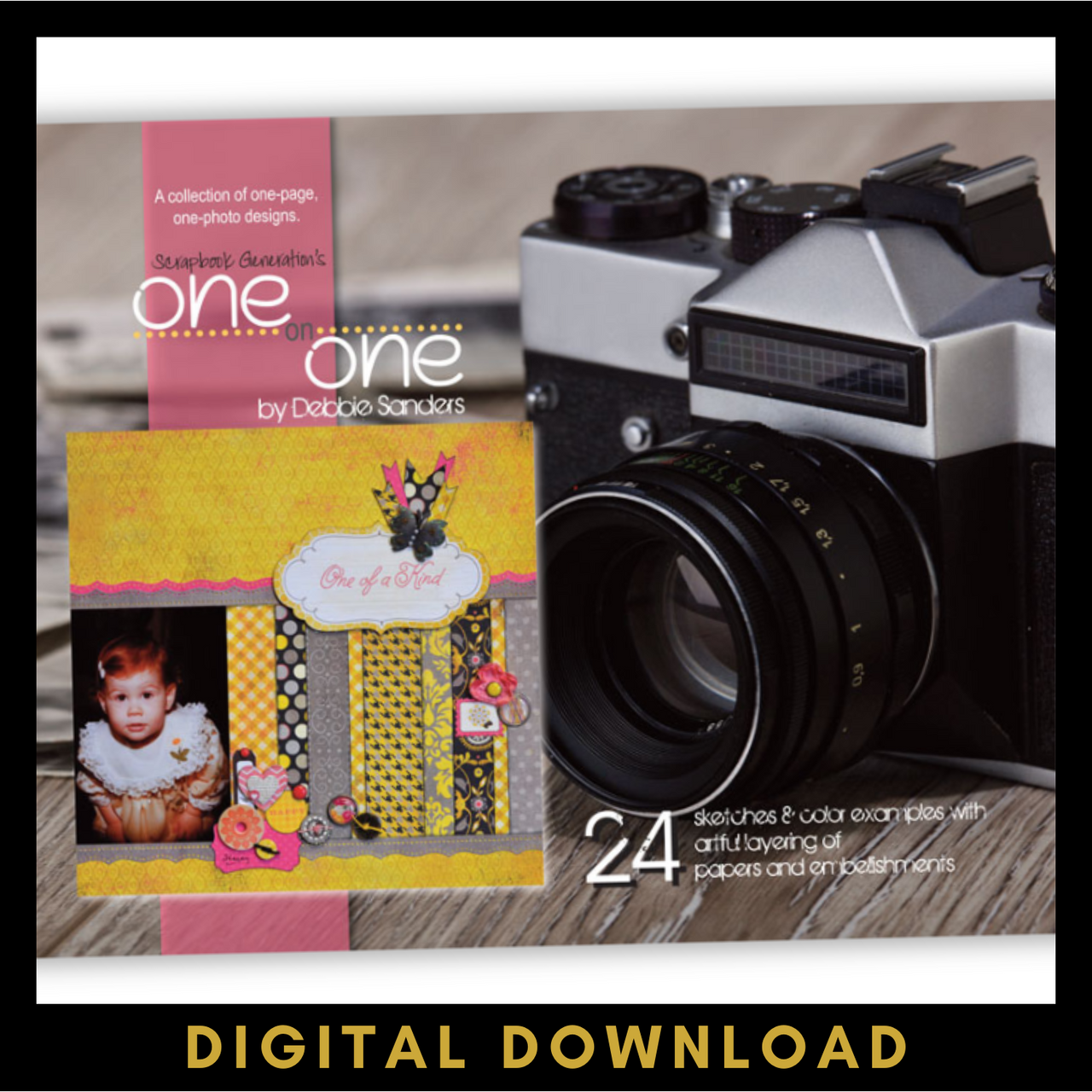 E-BOOK: One on One by Debbie Sanders - Scrapbook Generation