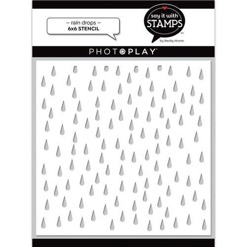 PHOTOPLAY Say It With Stamps 6x6 Stencil: Rain Drops