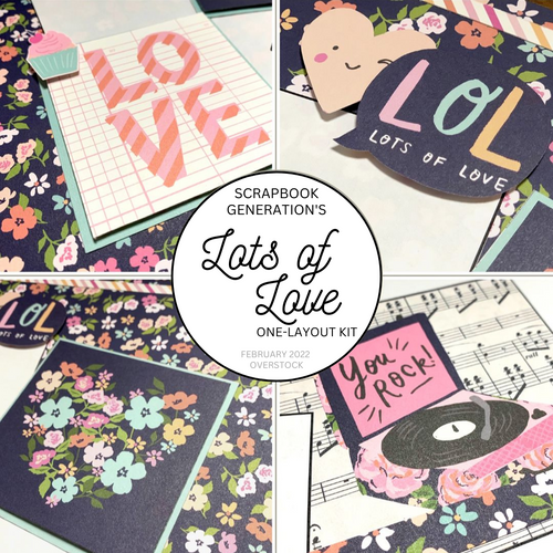 SCRAPBOOK GENERATION Lots of Love - 1 Layout Kit