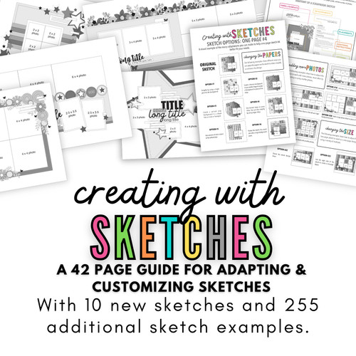 * DIGITAL DOWNLOAD * Creating with Sketches: A Guide for Adapting & Customizing Sketches