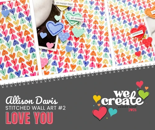 ALLISON DAVIS LAYOUT/STITCHED ART KIT: Love You