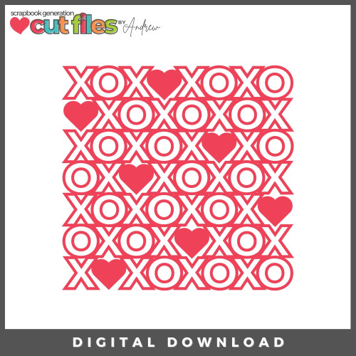 DIGITAL DOWNLOAD: Cut Files by Andrew - XOXO