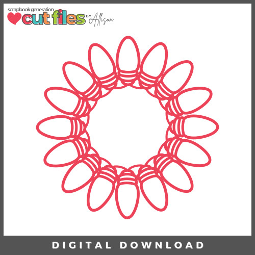 DIGITAL DOWNLOAD: Cut Files by Allison - Christmas Lights Wreath