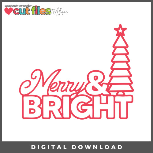 DIGITAL DOWNLOAD: Cut Files by Allison - Merry & Bright Tree