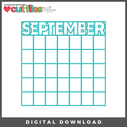 DIGITAL DOWNLOAD: Cut Files by Allison - September Calendar