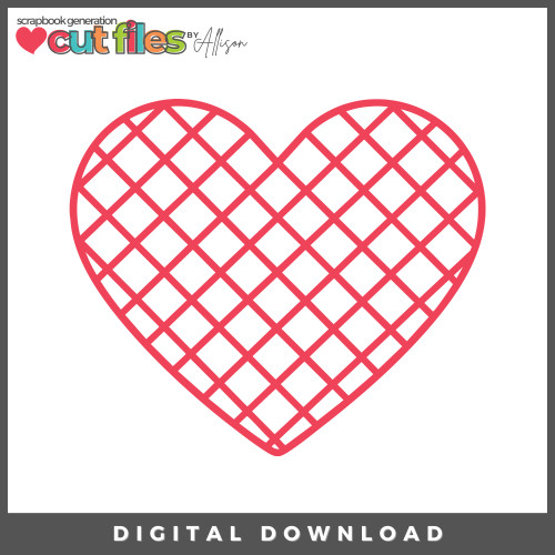 DIGITAL DOWNLOAD: Cut Files by Allison - Criss Cross Heart