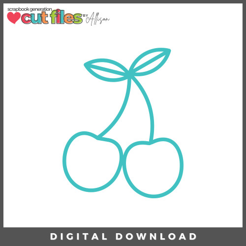 DIGITAL DOWNLOAD: Cut Files by Allison - Cherries