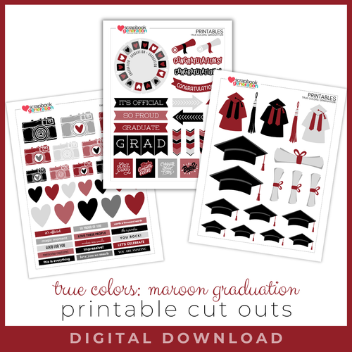 DIGITAL DOWNLOAD: PRINTABLES BY DEBBIE True Colors Graduation Cut Outs - Maroon (no date)
