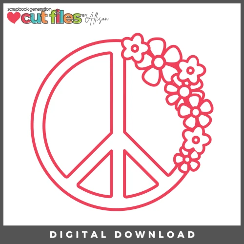 DIGITAL DOWNLOAD: Cut Files by Allison - Peace Sign