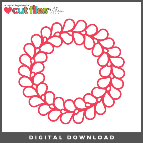 DIGITAL DOWNLOAD: Cut Files by Allison - Splash Wreath