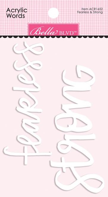 PREORDER - ships August: BELLA BLVD Acrylic Words - Fearless & Strong (coordinates with Zoo Day)