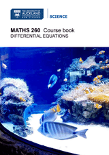 MATHS 260 Course Book - Differential Equations MATHS 260 Course Book - Differential Equations