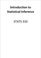 STATS 310 Course Book - Introduction to Statistical Inference