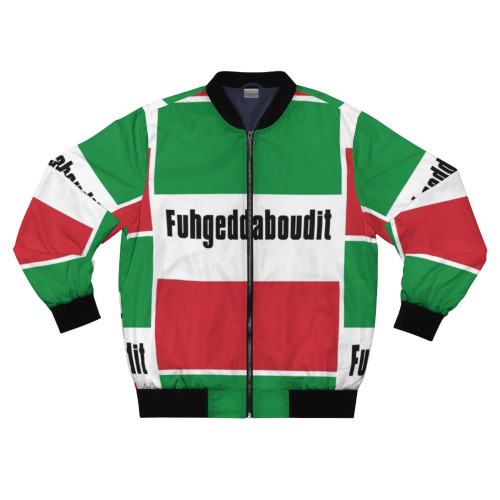 Italian bomber jacket with "Fuhgeddaboudit" text, inspired by Italian mafia movies