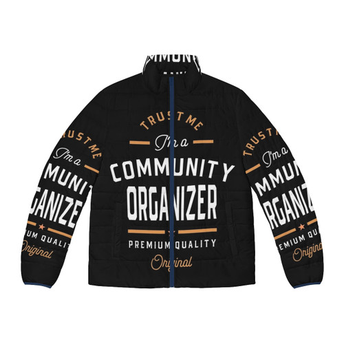 A puffer jacket with the text "I M A Community Organizer" printed on it.