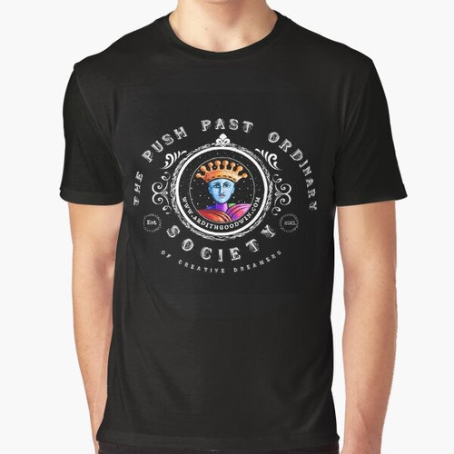 "Push Past Ordinary Society Swag" graphic t-shirt with motivational typography