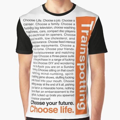 "Choose Life" graphic t-shirt featuring iconic text from the cult classic film Trainspotting, with the cast of Ewan McGregor, Ewen Bremner, Jonny Lee Miller, and more.