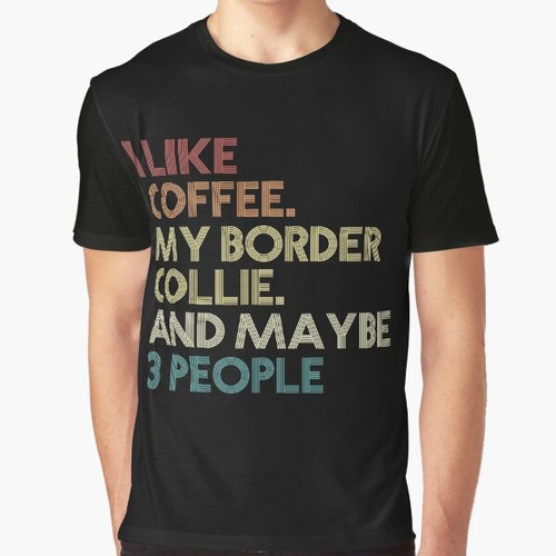 Vintage graphic t-shirt with a border collie dog and a funny coffee lover saying