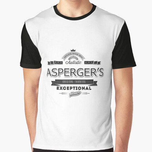 Asperger's Exceptional Original Thinking Graphic T-Shirt