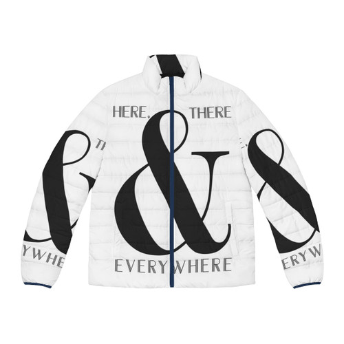 "Here There & Everywhere" Puffer Jacket with Beatles Inspired Typography Design