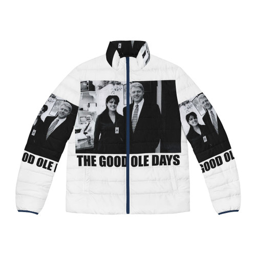 "The Good Ole Days Clinton Lewinsky" 90s political scandal puffer jacket
