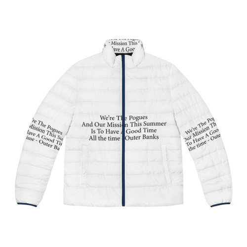Outer Banks Puffer Jacket featuring "We're the Pogues" quote