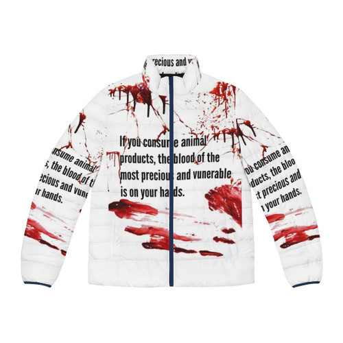 Puffer jacket with "Blood Is On Your Hands" design, promoting animal rights and veganism.