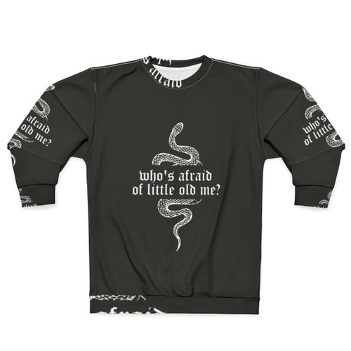 Taylor Swift "Who's Afraid of Little Old Me" Reputation Sweatshirt