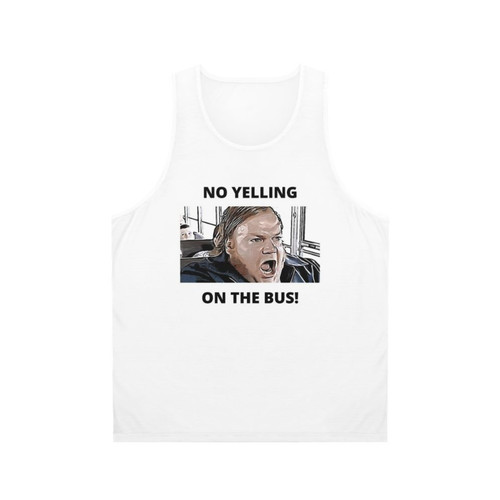 Chris Farley "No Yelling On The Bus" Unisex Tank Top