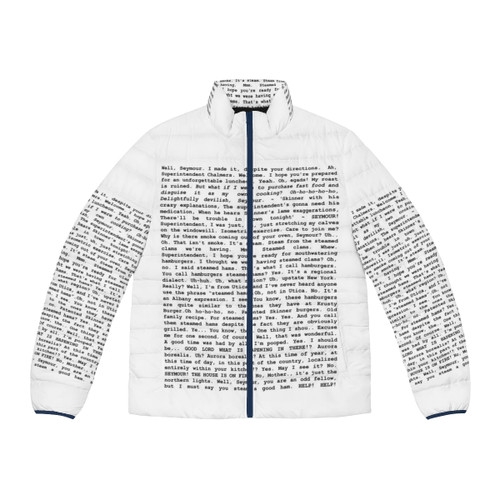 A puffer jacket printed with the entire "Steamed Hams" script from The Simpsons, featuring Superintendent Chalmers and Principal Skinner.