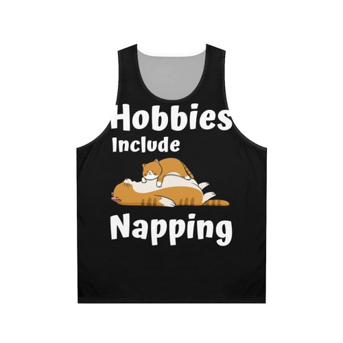 Unisex Tank Top with 'Hobbies Include Napping' Design