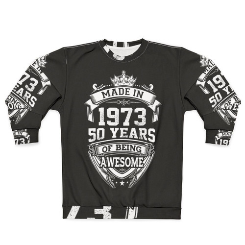 50th birthday sweatshirt with vintage 1973 design