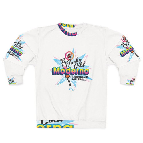 moderna covid-19 vaccine sweatshirt