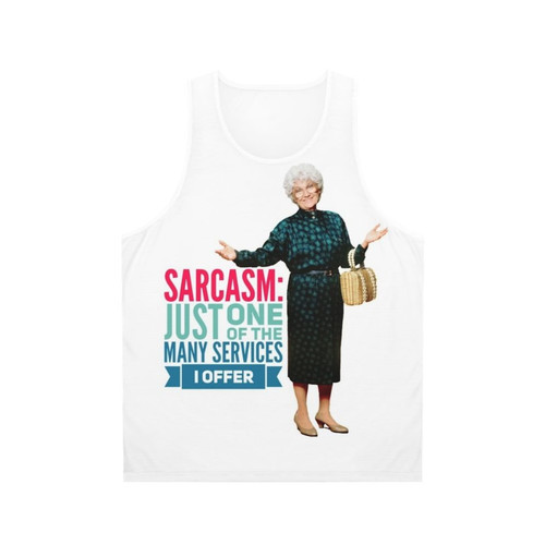 Golden Girls Sarcasm Unisex Tank Top
