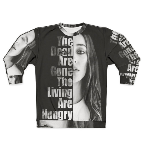 The Dead Are Gone The Living Are Hungry Sweatshirt featuring characters from The 100 and The Walking Dead