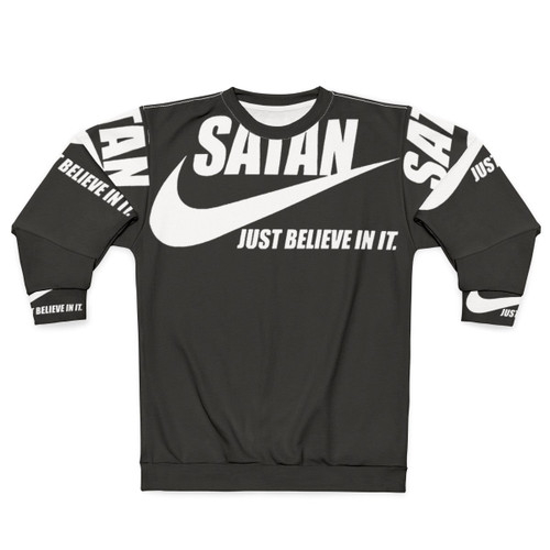 Satan Believe in It Satanic Sweatshirt