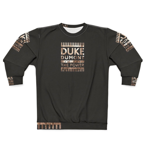 Duke Dumont 'The Power' Music Lover's Sweatshirt