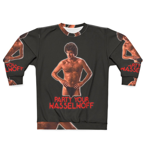 "Party Your Hasselhoff" David Hasselhoff Sweatshirt
